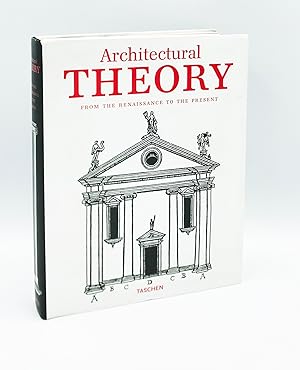 Architectural theory from the Renaissance to the present: 89 essays on 117 treatises