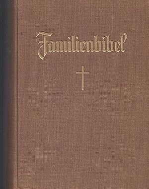 Bild des Verkufers fr 1937 - Stuttgarter Jugend- und Familienbibel zur Einfhrung ins Bibellesen; Nach der deutschen bersetzung D. Martin Luthers - Die Apokryphen - Mit 16 Bildtafeln - Mit ausgeflltem Andenkenblatt "Andenken an den Tag der Trauung 1937 - St. Johannis-Kirchengemeinde - Ev.-luth. Kirche in Hamburg - Pastor Lic. Dr. Reinhard" zum Verkauf von Walter Gottfried