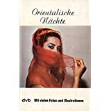 Orientalische Nächte; Mit vielen Fotos und Illustrationen - Pariser Taschenbuch - Band 22