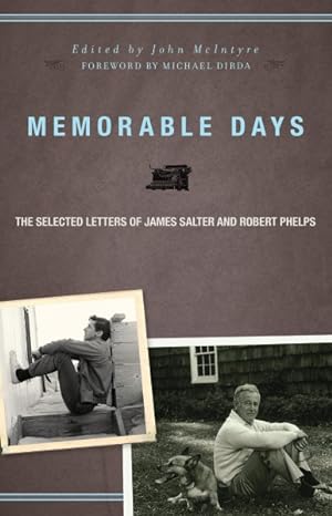 Seller image for Memorable Days : The Selected Letters of James Salter and Robert Phelps for sale by GreatBookPricesUK
