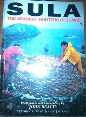 Bild des Verkufers fr Sula: The Seabird-Hunters of Lewis zum Verkauf von WeBuyBooks