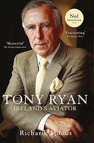 Seller image for Tony Ryan: Ireland's Aviator for sale by WeBuyBooks