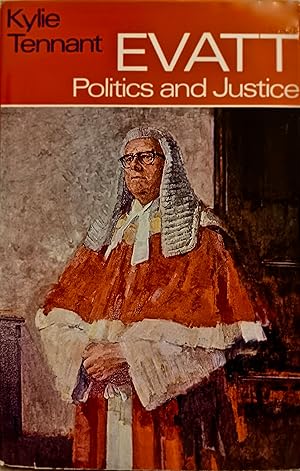 Evatt: Politics and Justice.