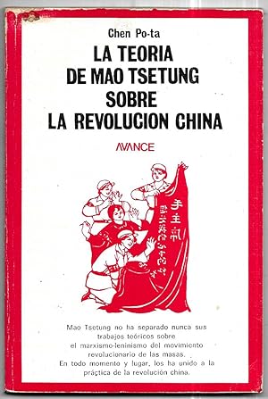 La teoría de Mao Tsetung sobre la revolución china