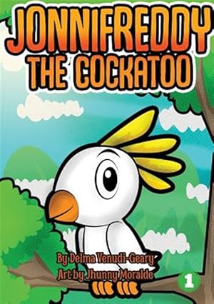 Image du vendeur pour Jonifreddy The Cockatoo mis en vente par GreatBookPrices