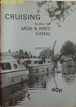 Cruising Along The Mon & Brec Canal