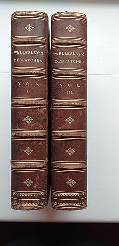 The Despatches, Minutes, and Correspondence of the Marquess Wellesley, K.G. during his Administra...