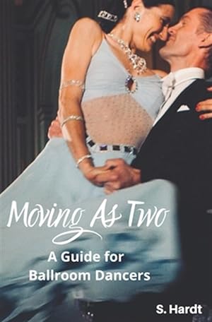 Image du vendeur pour Moving as Two mis en vente par GreatBookPricesUK