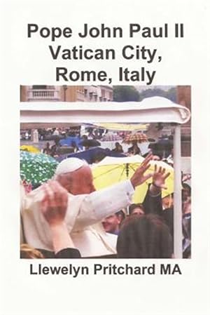 Image du vendeur pour Pope John Paul II Vatican City, Rome, Italy : St. Peter's Square -Language: portuguese mis en vente par GreatBookPrices