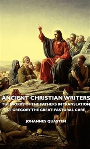 Immagine del venditore per Ancient Christian Writers : The Works of the Fathers in Translation- St Gregory the Great: Pastoral Care venduto da GreatBookPrices