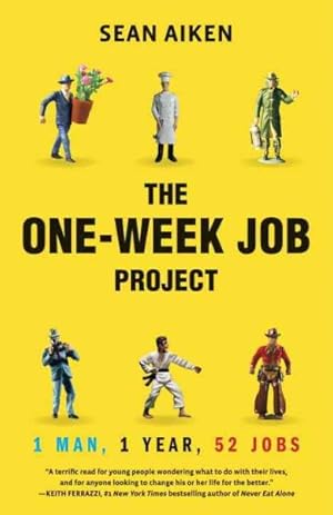 Seller image for One-Week Job Project : One Man, 1 Year, 52 Jobs for sale by GreatBookPrices