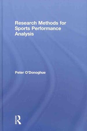 Immagine del venditore per Research Methods for Sports Performance Analysis venduto da GreatBookPrices