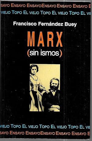 Marx sin ismos