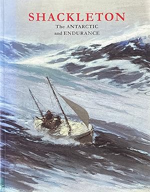 Imagen del vendedor de Shackleton: the Antarctic and Endurance a la venta por Acanthophyllum Books