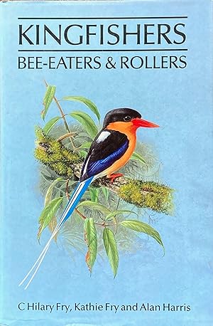 Imagen del vendedor de Kingfishers, bee-eaters and rollers a la venta por Acanthophyllum Books