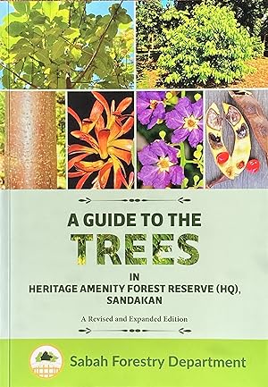 A guide to the trees in heritage amenity forest reserve (HQ), Sandakan