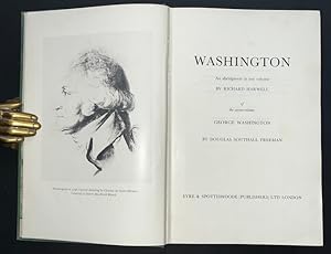 Washington: An Abridgment In One Volume Of The Seven-Volume George Washington By Douglas Southall...