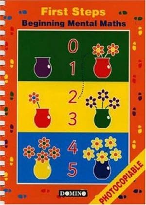 Seller image for Beginning Mental Maths (First Steps: Beginning Mental Maths) for sale by WeBuyBooks