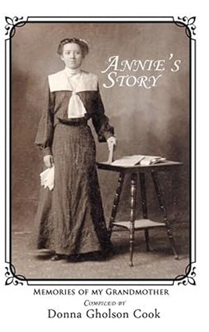 Bild des Verkufers fr Annie's Story: Memories of My Grandmother zum Verkauf von GreatBookPrices