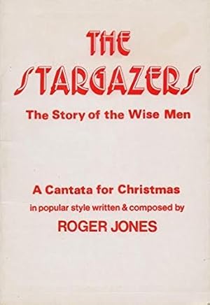 Seller image for Stargazers: The Story of the Wise Men - A Cantata for Christmas for sale by WeBuyBooks 2