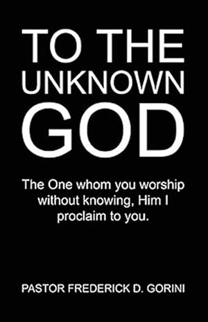 Seller image for To the Unknown God for sale by GreatBookPrices