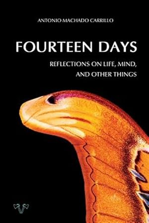 Seller image for Fourteen Days: Reflections on Life, Mind, and Other Things for sale by GreatBookPrices