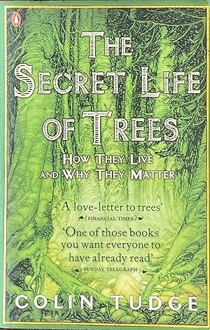 Seller image for The secret life of trees: how they live and why they matter for sale by Acanthophyllum Books
