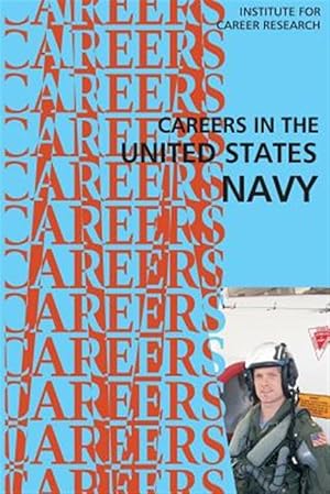 Immagine del venditore per Careers in the United States Navy venduto da GreatBookPrices