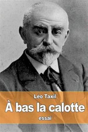 Image du vendeur pour  Bas La Calotte -Language: french mis en vente par GreatBookPrices