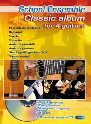 Bild des Verkufers fr School Ensemble - Classic Album(+CD-ROM) for 4 guitars : score (+ parts printable) zum Verkauf von AHA-BUCH GmbH