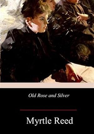 Seller image for Old Rose and Silver for sale by GreatBookPrices