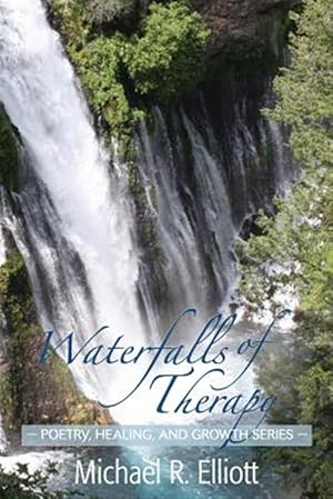 Seller image for Waterfalls of Therapy for sale by GreatBookPrices