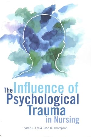 Imagen del vendedor de Influence of Psychological Trauma in Nursing a la venta por GreatBookPricesUK