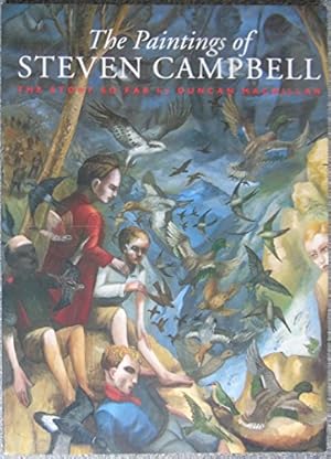 Bild des Verkufers fr The Paintings of Steven Campbell: The Story So Far zum Verkauf von WeBuyBooks