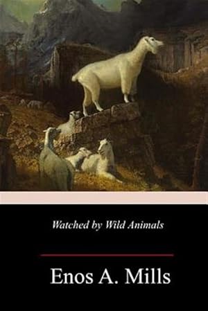 Imagen del vendedor de Watched by Wild Animals a la venta por GreatBookPrices