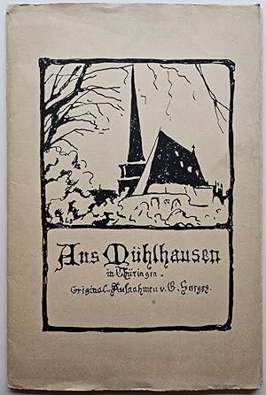 Aus Mühlhausen in Thüringen. Original-Aufnahmen v. B. Sorges.