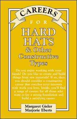 Seller image for Careers for Hard Hats & Other Constructive Types for sale by GreatBookPrices