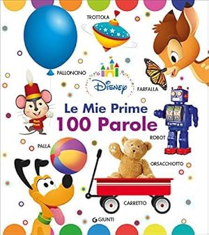 Immagine del venditore per Le mie prime 100 parole. Disney baby venduto da WeBuyBooks