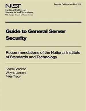 Image du vendeur pour Guide to General Server Security mis en vente par GreatBookPrices