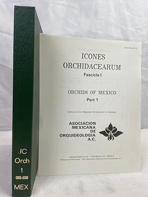 Icones Orchidacearum: Orchids of Mexico. Fascicle I, Part 1. Fascicle I, Plates 1 to 100. Beschre...
