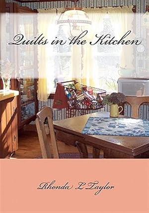 Seller image for Quilts in the Kitchen for sale by GreatBookPrices