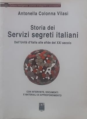 Seller image for Storia dei servizi segreti italiani. Dall'unit d'Italia alle sfide del XXI secolo for sale by librisaggi