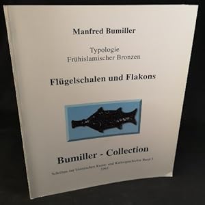 Typologie frühislamischer Bronzen: Flügelschalen und Flakons. - [Signiertes Exemplar].