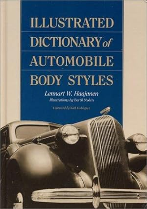 Bild des Verkufers fr Illustrated Dictionary of Automobile Body Styles zum Verkauf von WeBuyBooks