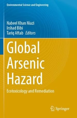 Immagine del venditore per Global Arsenic Hazard : Ecotoxicology and Remediation venduto da GreatBookPrices