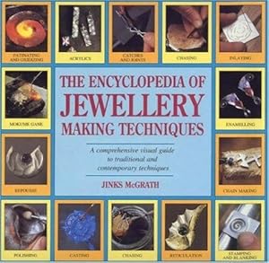 Imagen del vendedor de The Encyclopedia of Jewellery-making Techniques a la venta por WeBuyBooks