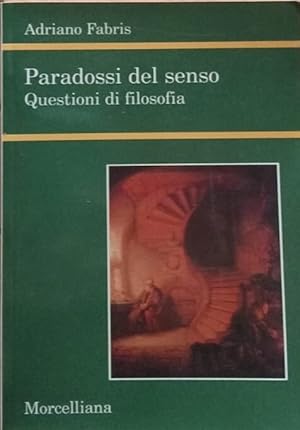 Seller image for I paradossi del senso for sale by librisaggi