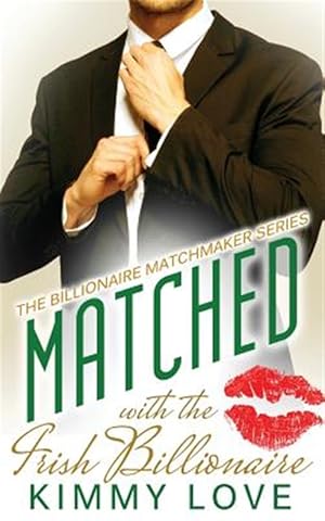 Seller image for Matched : The Irish Billionaire for sale by GreatBookPrices