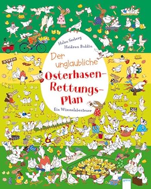 Bild des Verkufers fr Der unglaubliche Osterhasen-Rettungsplan: Ein Wimmelabenteuer zum Verkauf von Gerald Wollermann