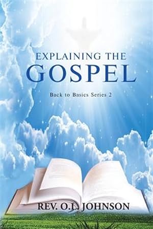 Immagine del venditore per Explaining the Gospel: Back to Basics Series 2 venduto da GreatBookPrices